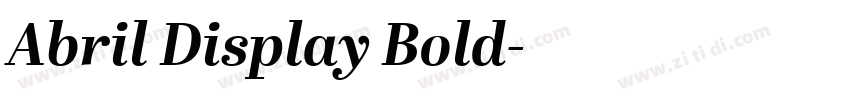 Abril Display Bold字体转换 Abril Display Bold字体转换
